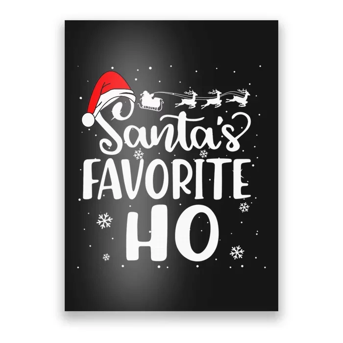 Santa's Favorite Ho Santa Hat Christmas Xmas Pajamas Gifts Poster