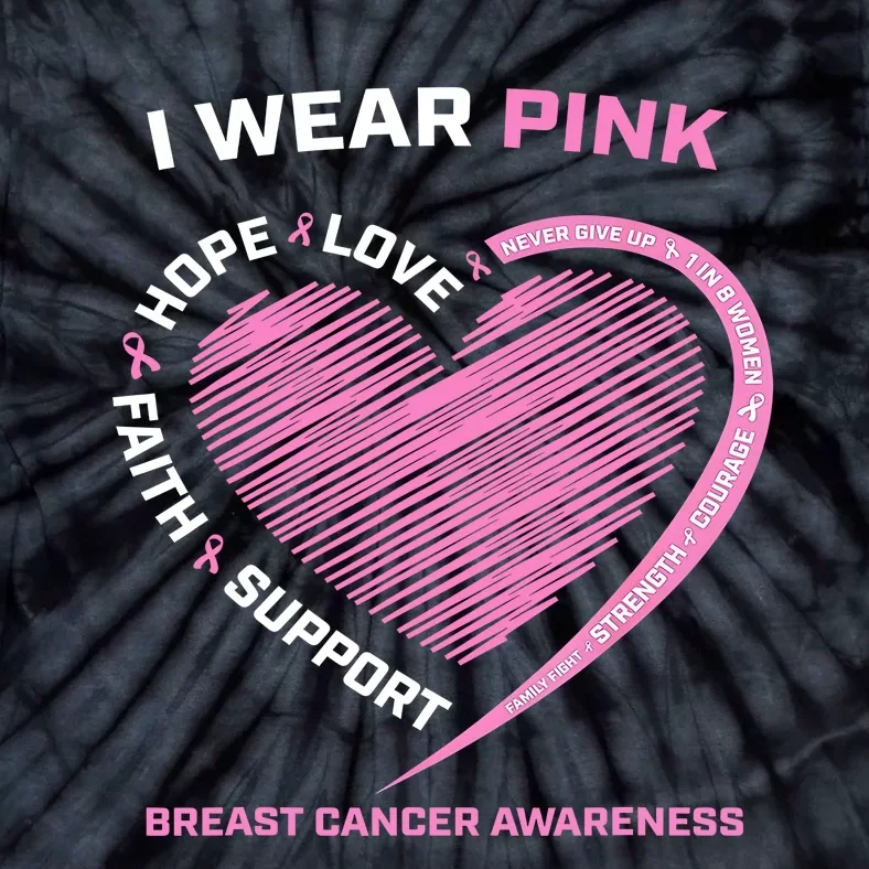 Support Faith Hope Cure I Wear Pink Breast Cancer Awareness Tie-Dye T-Shirt