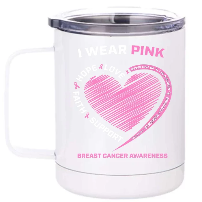 Support Faith Hope Cure I Wear Pink Breast Cancer Awareness Front & Back 12oz Stainless Steel Tumbler Cup