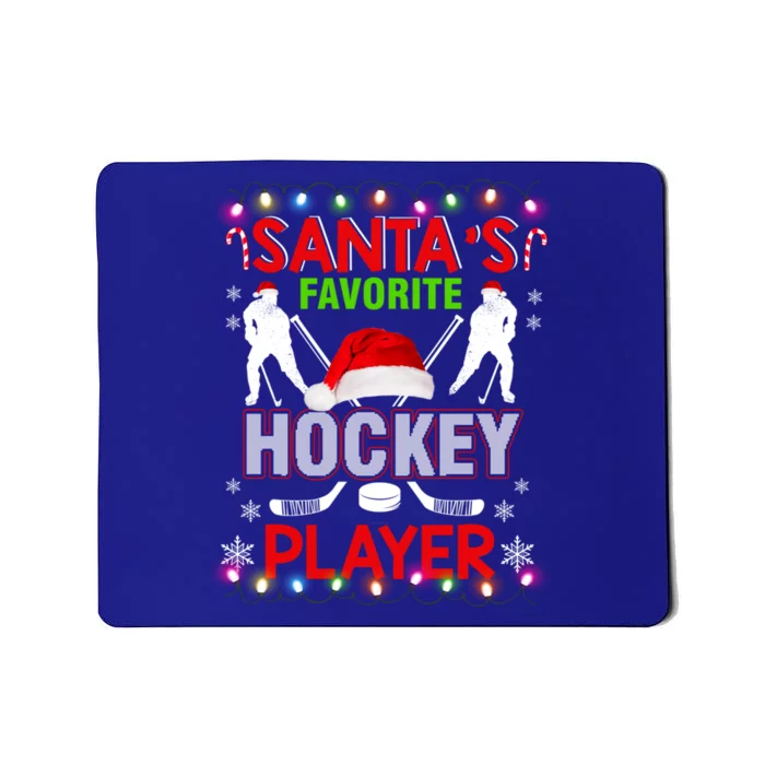 Santas Favorite Hockey Player Funny Christmas Gift Meaningful Gift Mousepad