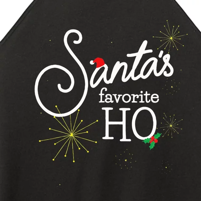 SantaS Favorite Ho Funny Christmas Cheeky Do It For Ho Women’s Perfect Tri Rocker Tank