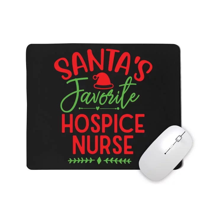 Santas Favorite Hospice Nurse Christmas Cool Mousepad