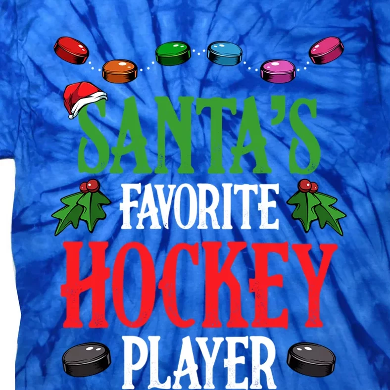 Santas Favorite Hockey Player Merry Christmas Team Sport Gift Tie-Dye T-Shirt