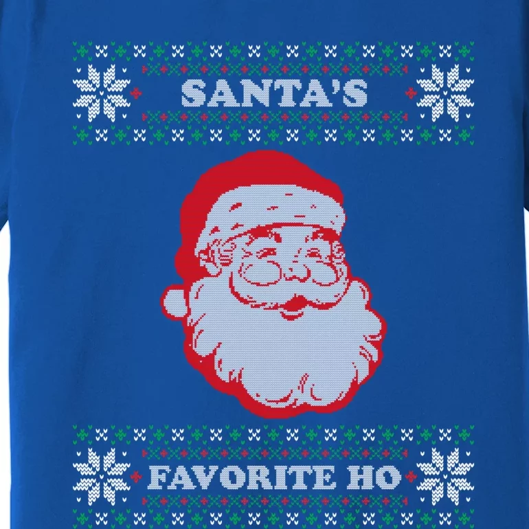 Santas Favorite Ho Inappropriate Ugly Christmas Sweater Gift Premium T-Shirt