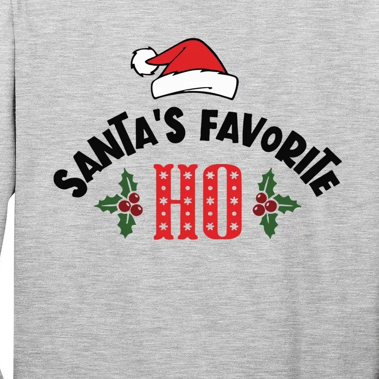 SantaS Favorite Ho Christmas Tall Long Sleeve T-Shirt