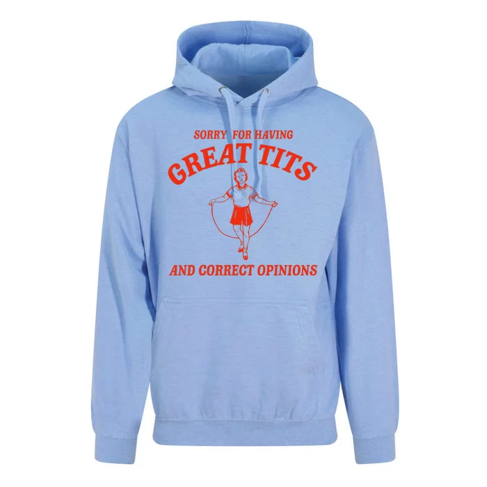 Sorry For Having Great Tits Funny Correct Opinions Unisex Surf Hoodie