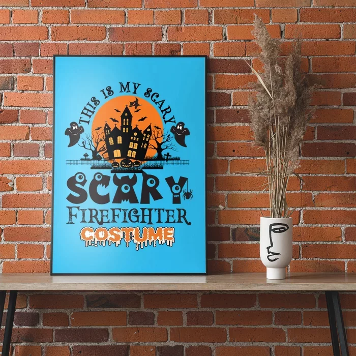 Scary Firefighter Halloween Costume Gift Poster