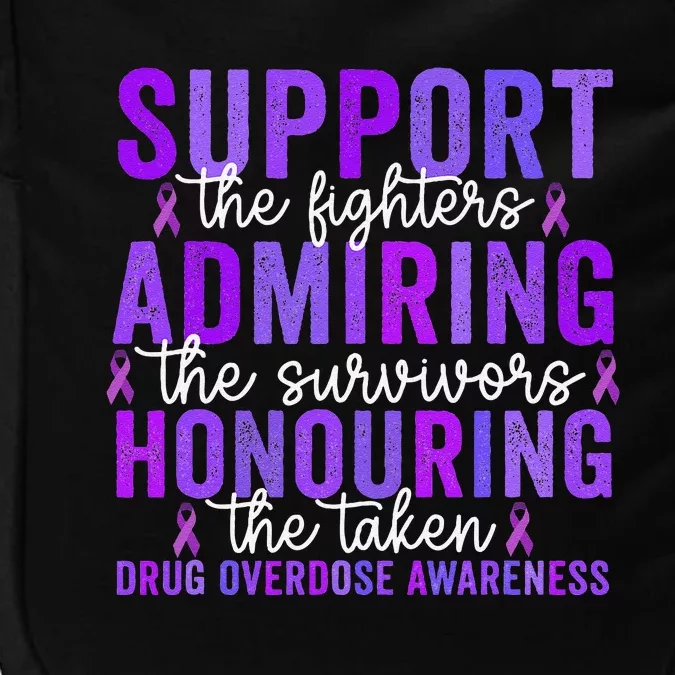 Support Fighters Honouring Taken Drug Overdose Awareness Gift Impact Tech Backpack