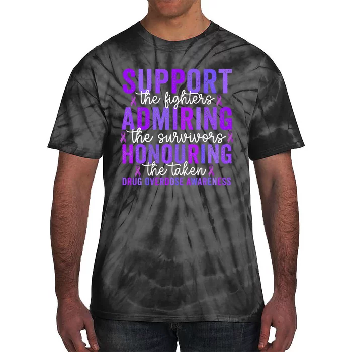 Support Fighters Honouring Taken Drug Overdose Awareness Tie-Dye T-Shirt