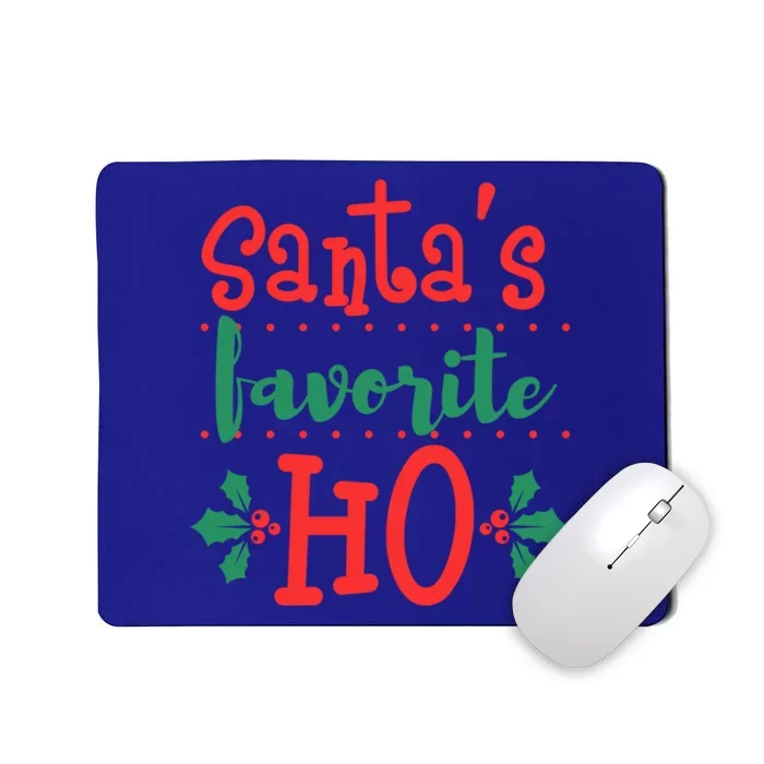 Santas Favorite Ho Funny Offensive Inappropriate Christmas Gift Mousepad