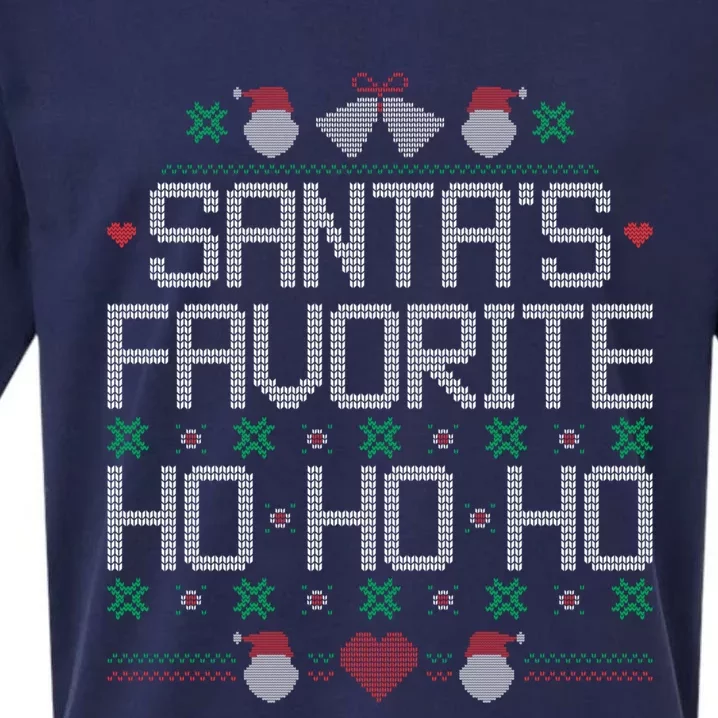 SantaS Favorite Ho Ho Ho Ugly Christmas Funny Quote Gift Sueded Cloud Jersey T-Shirt