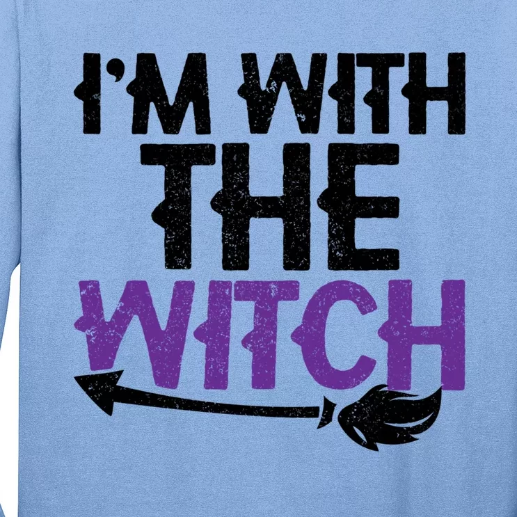 Sarcastic Funny Im With The Witch Halloween Couples Gift Long Sleeve Shirt