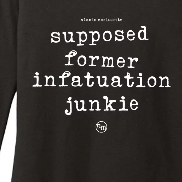 Supposed Former Infatuation Junkie Womens CVC Long Sleeve Shirt