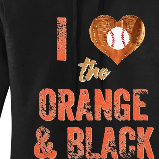 San Francisco I Love The Orange And Black Baseball Women's Pullover Hoodie