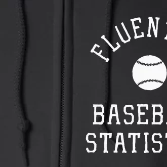 Sabermetric Fluent In Baseball Statistics Sport Data Analyst Full Zip Hoodie