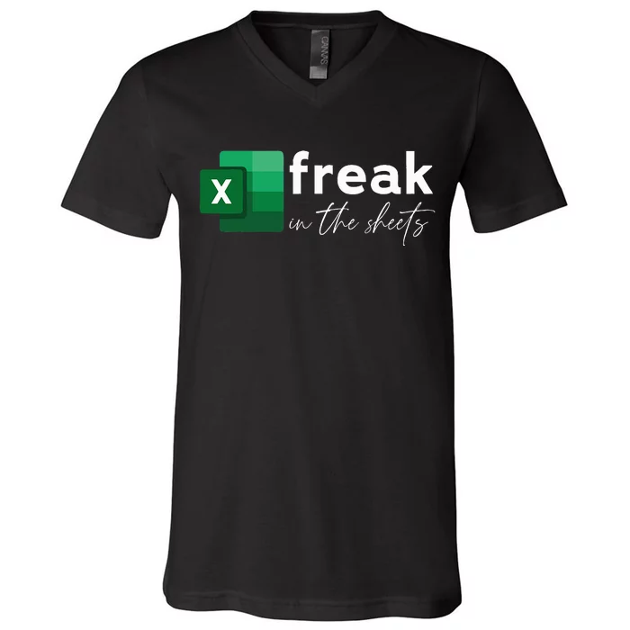 Spreadsheet Freak In The Sheets Accountant V-Neck T-Shirt