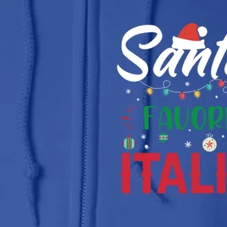 SantaS Favorite Italian Clothing Holiday Funny Gift Christmas Gift Full Zip Hoodie