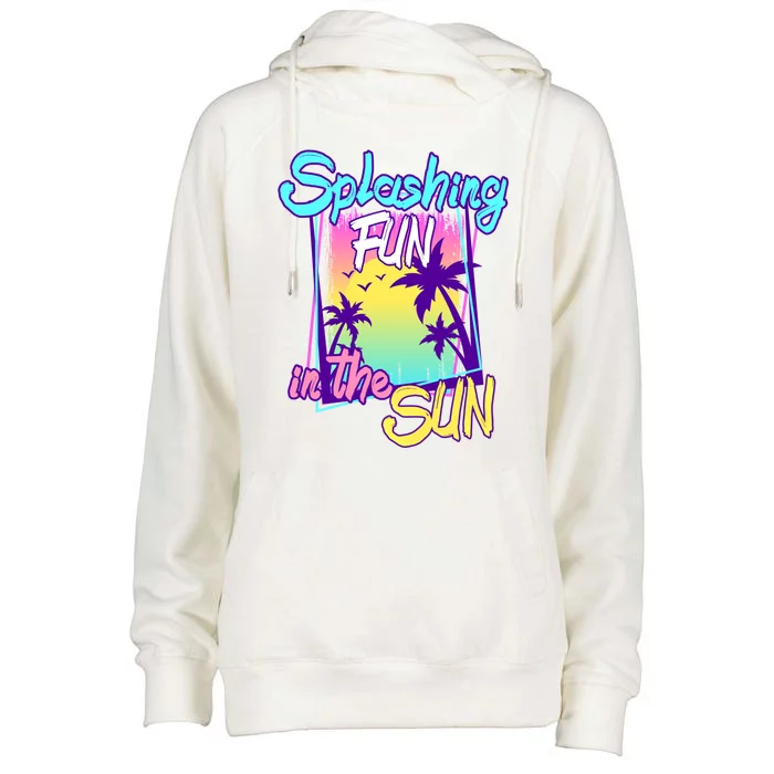 Splashing Fun In The Sun Summer Palm Trees Beach Vacations Gift Womens Funnel Neck Pullover Hood