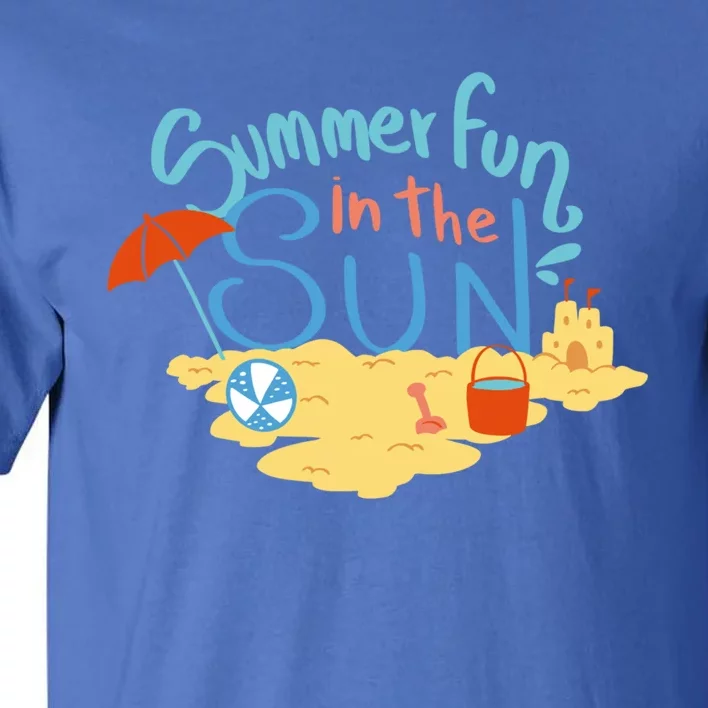 Summer Fun In The Sun Beach Vacation Holiday Gift Tall T-Shirt