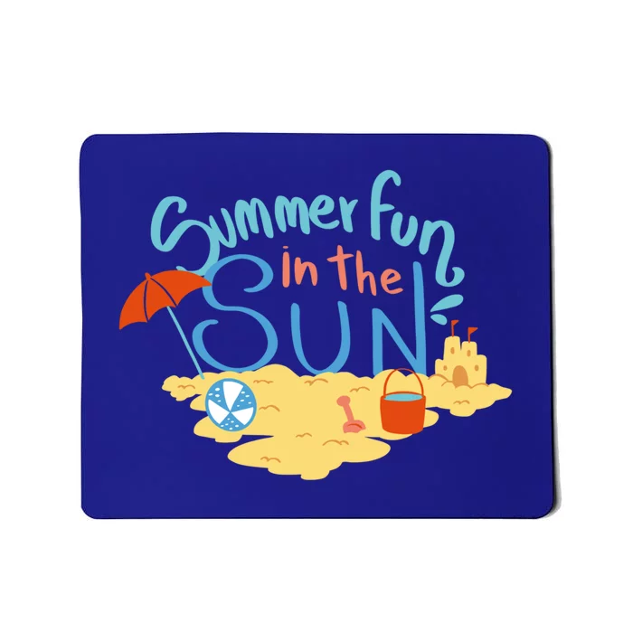 Summer Fun In The Sun Beach Vacation Holiday Gift Mousepad