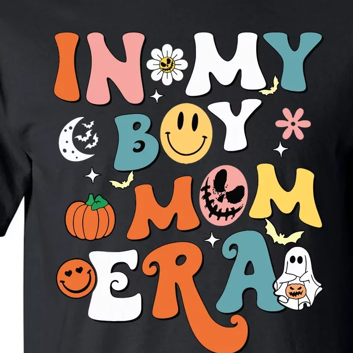 Smile Face In My Boy Mom Era Groovy Halloween Mom Of Boy Tall T-Shirt