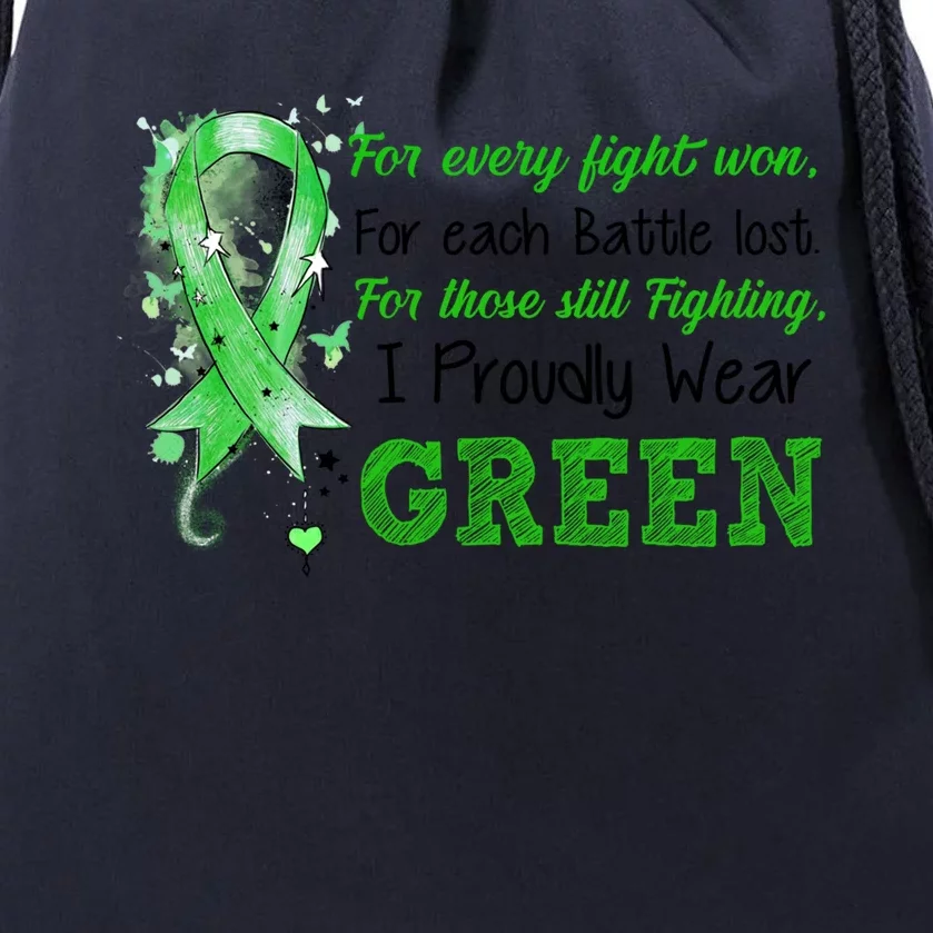 Still Fighting I Proudly Wear Green Ney Disease Awareness Funny Gift Drawstring Bag