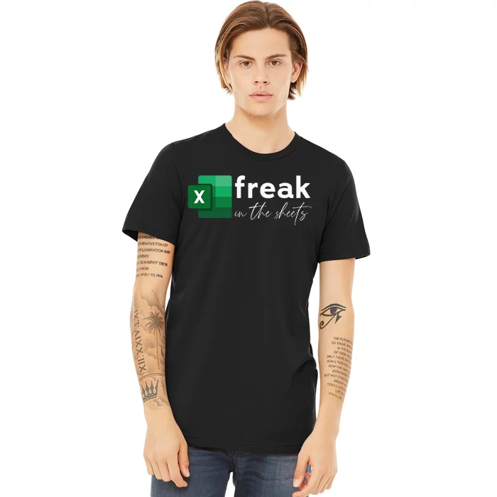 Spreadsheet Freak In The Sheets Accountant Premium T-Shirt