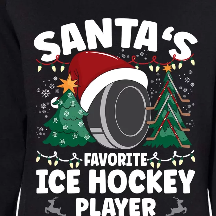 SantaS Favorite Ice Hockey Player Gift Womens California Wash Sweatshirt