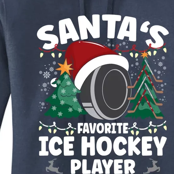 SantaS Favorite Ice Hockey Player Gift Women's Pullover Hoodie