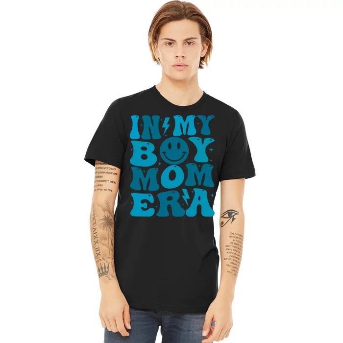 Smile Face In My Boy Mom Era Premium T-Shirt