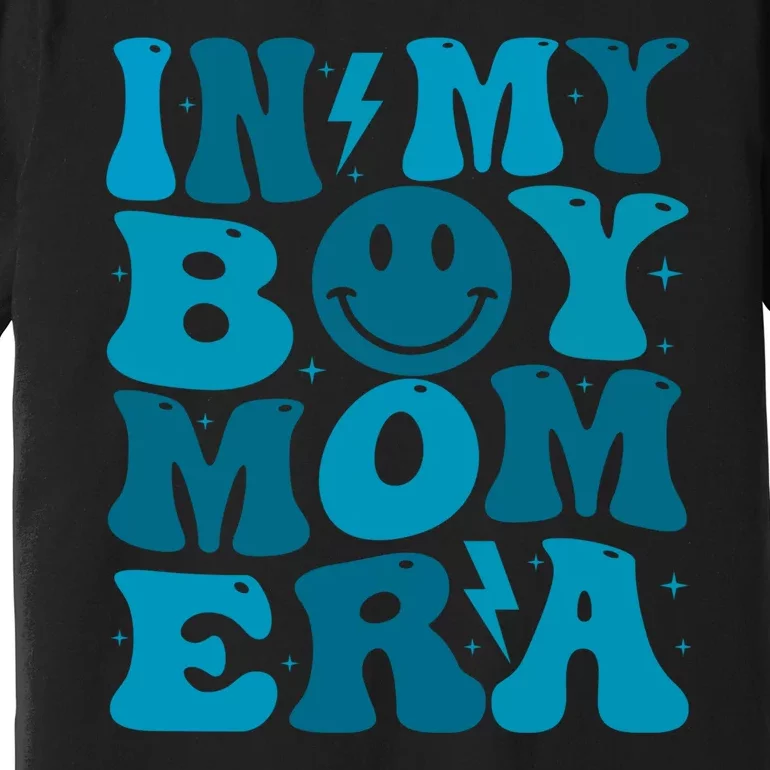 Smile Face In My Boy Mom Era Premium T-Shirt