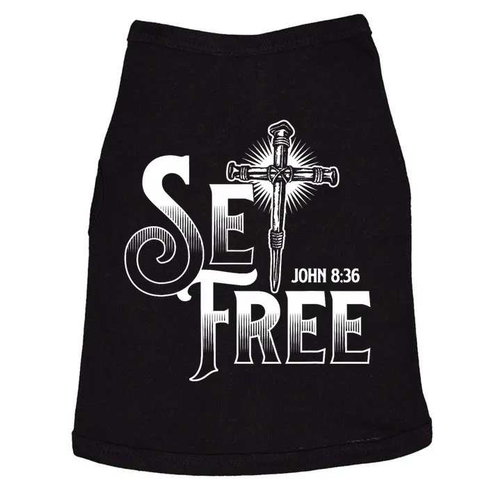 Set Free John Bible Christian Faith Religion Jesus Christ Doggie Tank