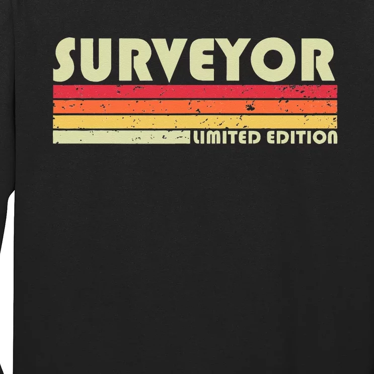 SURVEYOR Funny Job Title Profession Birthday Worker Idea Long Sleeve Shirt