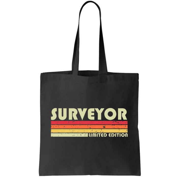 SURVEYOR Funny Job Title Profession Birthday Worker Idea Tote Bag