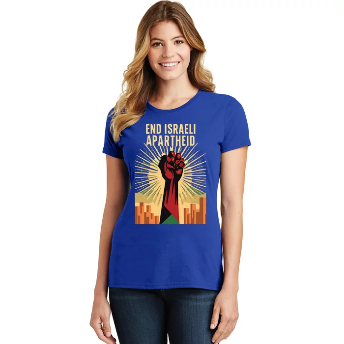 STAND FOR JUSTICE END ISRAEL APARTHEID PALESTINE Women's T-Shirt