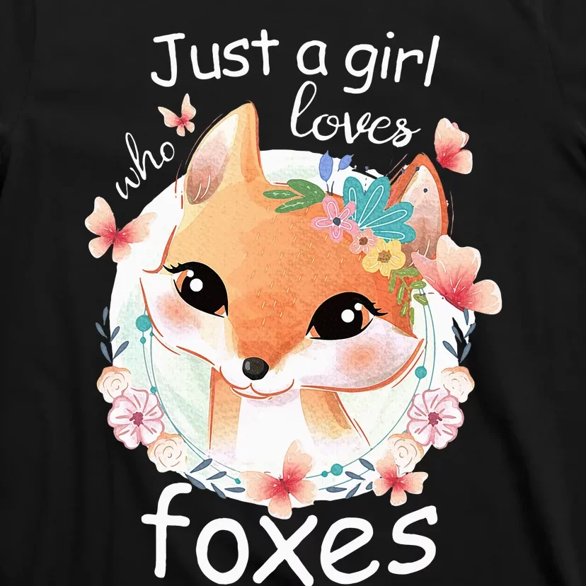 Smiling Fox Just A Girl Who Loves Foxes T-Shirt