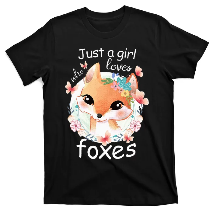 Smiling Fox Just A Girl Who Loves Foxes T-Shirt