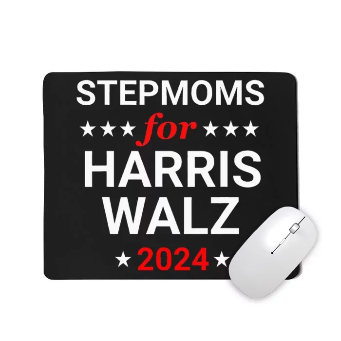 Stepmoms For Kamala Harris Walz Mousepad