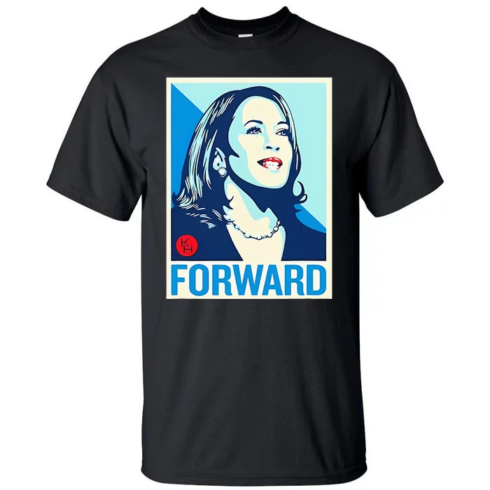 Shepard Fairey Kamala Harris Forward Tall T-Shirt