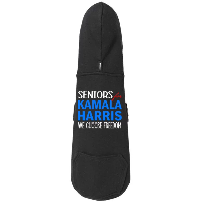 Seniors For Kamala Harris 2024 We Choose Freedom Doggie 3-End Fleece Hoodie