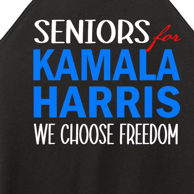 Seniors For Kamala Harris 2024 We Choose Freedom Women’s Perfect Tri Rocker Tank