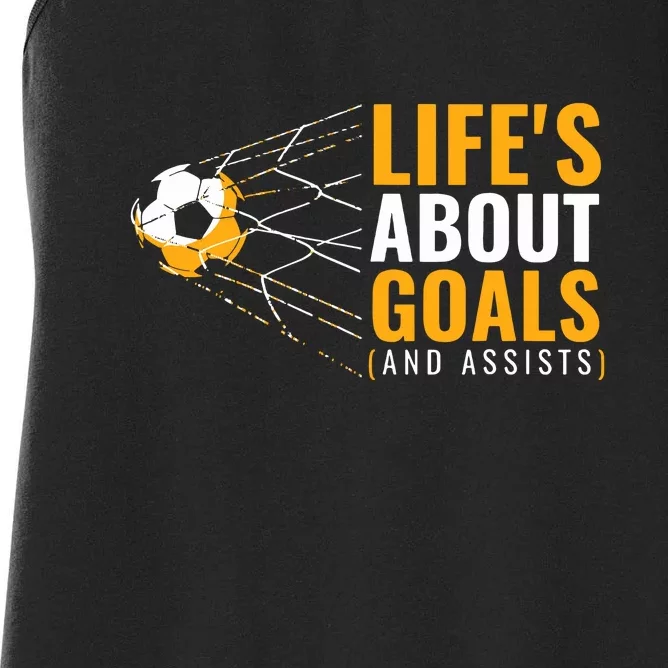 Soccer For Lifes About Goals Soccer Gift Women's Racerback Tank