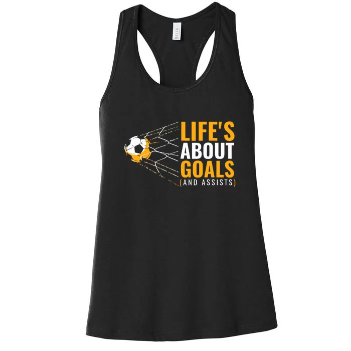 Soccer For Lifes About Goals Soccer Gift Women's Racerback Tank