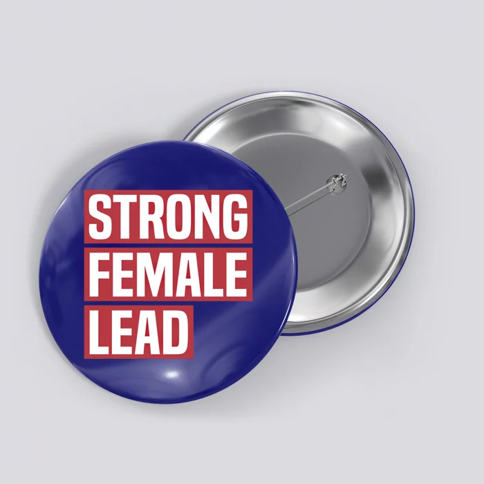 Strong Female Lead Theater Theatre Thespian Meaningful Gift Button