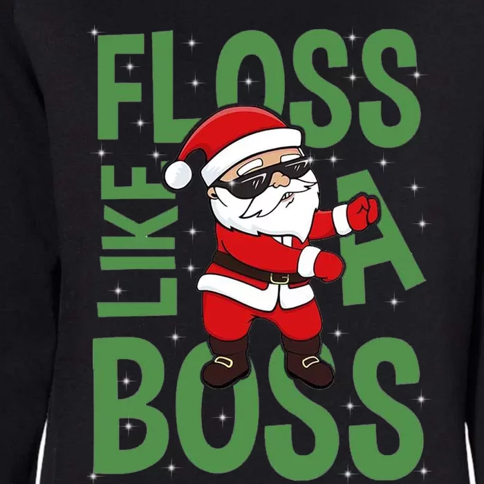 Santa Floss Like A Boss Funny Christmas Womens California Wash Sweatshirt