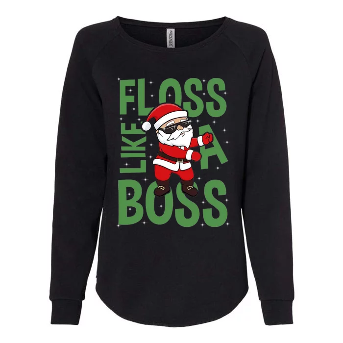 Santa Floss Like A Boss Funny Christmas Womens California Wash Sweatshirt