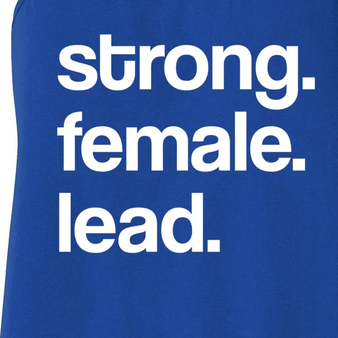 Strong Female Lead Theater Theatre Thespian Gift Women's Racerback Tank