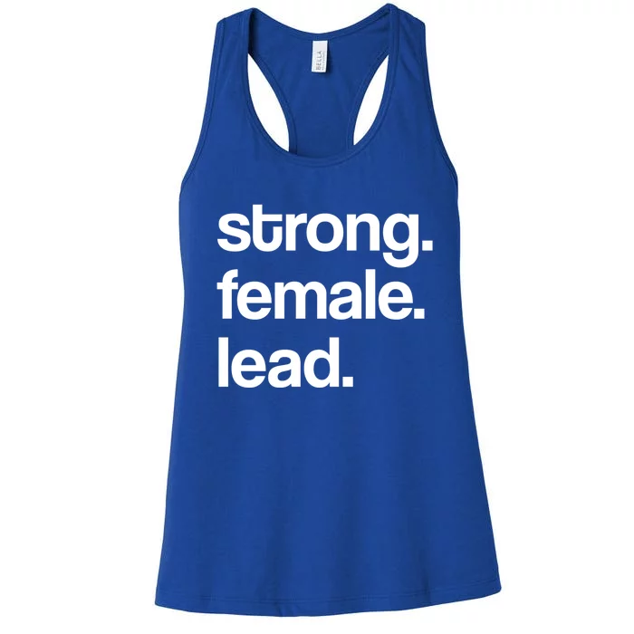 Strong Female Lead Theater Theatre Thespian Gift Women's Racerback Tank