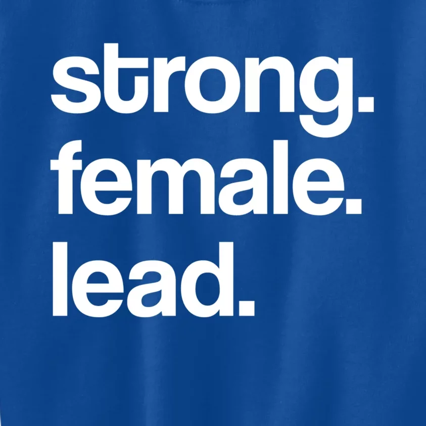 Strong Female Lead Theater Theatre Thespian Gift Kids Sweatshirt