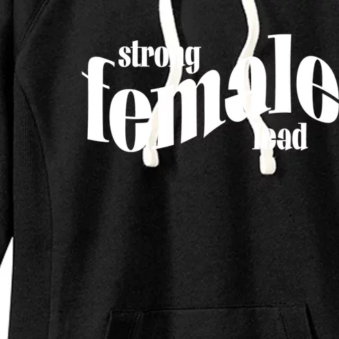 Strong Female Lead Theatre Actress 'S Role Gift Women's Fleece Hoodie